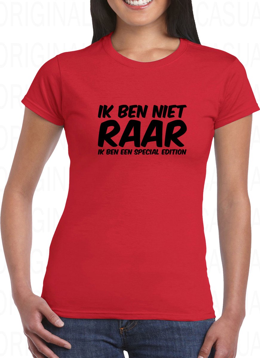 IK BEN NIET RAAR IK BEN EEN SPECIAL EDITION damesshirt - Rood met zwart - Maat L - Korte mouwen - Ronde hals - Regular Fit - Cadeau - Grappig | Humor - Original Kwoots